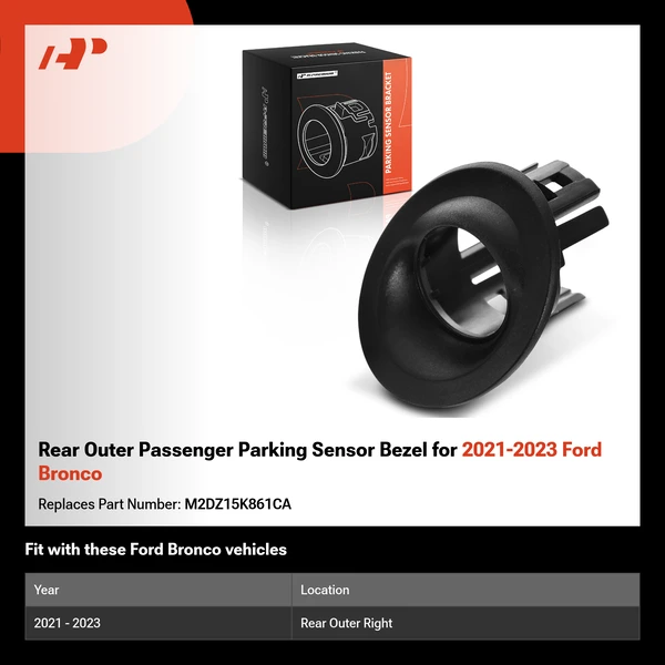 Rear Outer Passenger Parking Sensor Bezel for 2021-2023 Ford Bronco