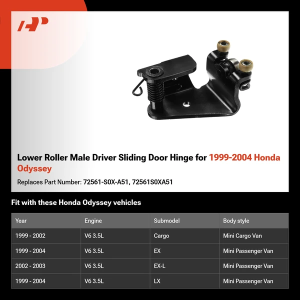 Lower Roller Male Driver Sliding Door Hinge for 1999-2004 Honda Odyssey