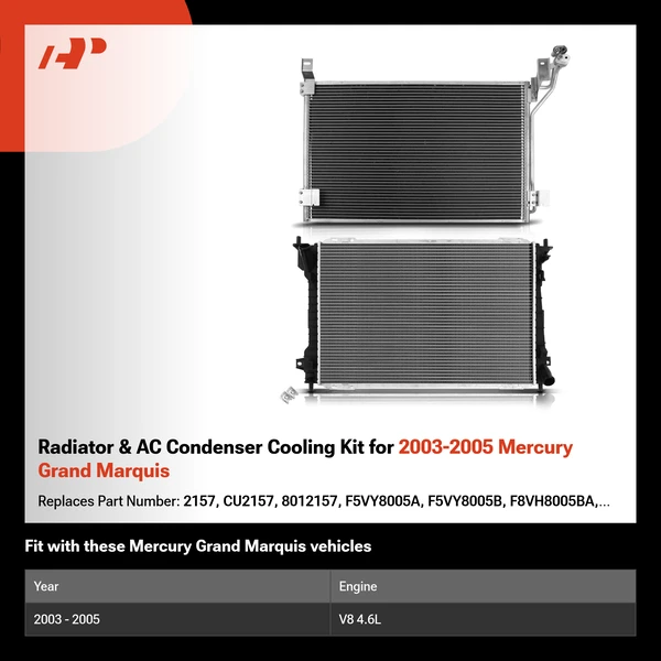 Radiator & AC Condenser Cooling Kit for 2003-2005 Mercury Grand Marquis