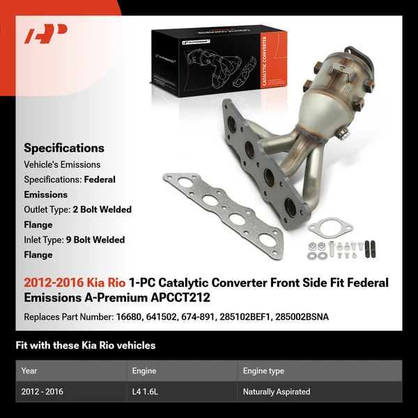 2012-2016 Kia Rio 1-PC Catalytic Converter Front Side Fit Federal Emissions A-Premium APCCT212