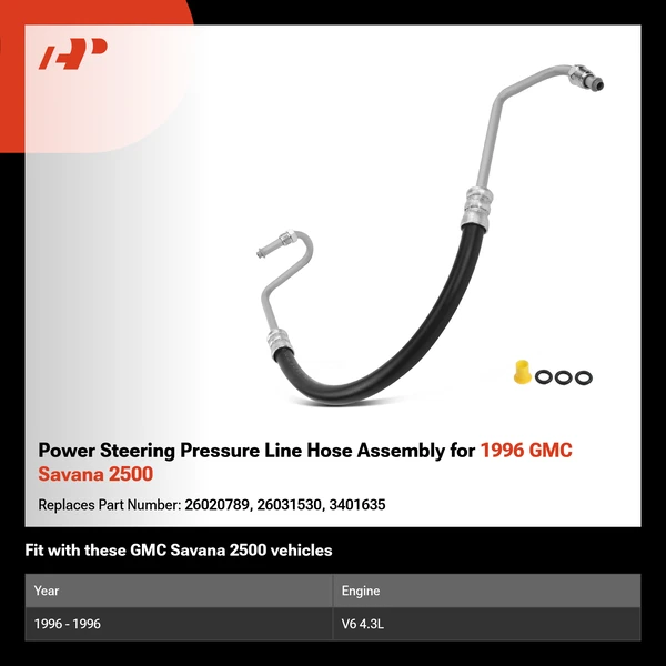 Power Steering Pressure Line Hose Assembly for 1996 GMC Savana 2500