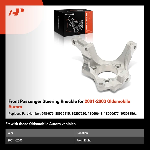 Front Passenger Steering Knuckle for 2001-2003 Oldsmobile Aurora