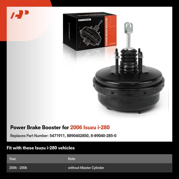Power Brake Booster for 2006 Isuzu i-280