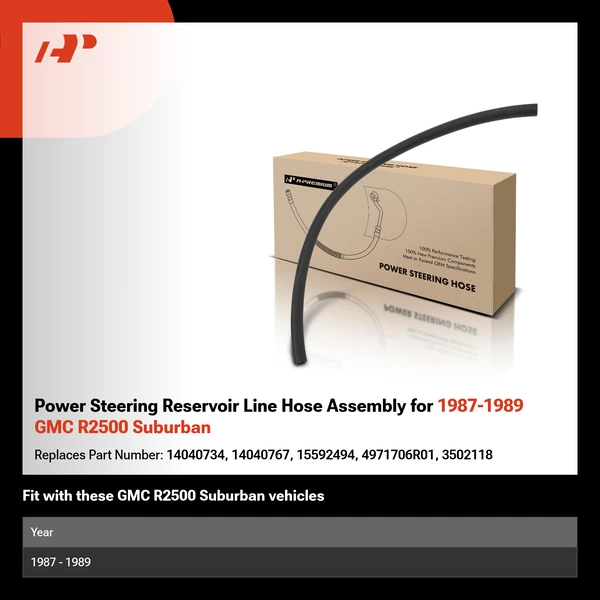 Power Steering Reservoir Line Hose Assembly for 1987-1989 GMC R2500 Suburban