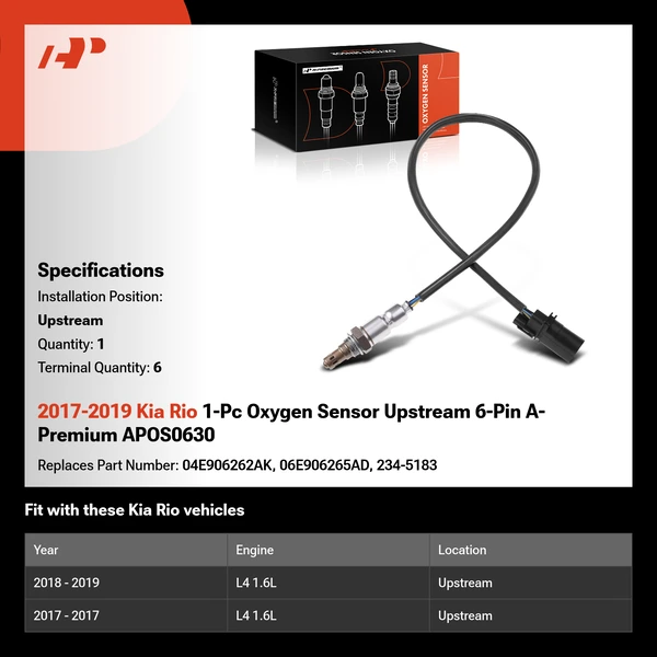 2017-2019 Kia Rio 1-Pc Oxygen Sensor Upstream 6-Pin A-Premium APOS0630