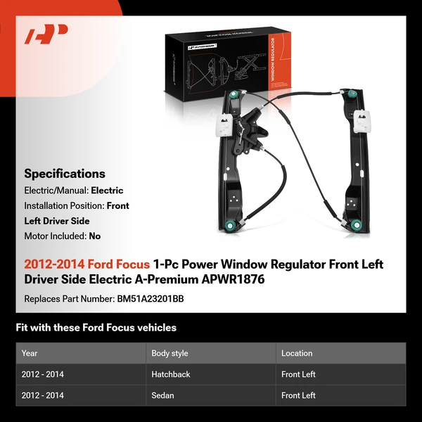 2012-2014 Ford Focus 1-Pc Power Window Regulator Front Left Driver Side Electric A-Premium APWR1876