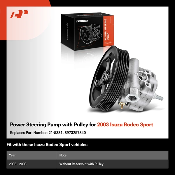 Power Steering Pump with Pulley for 2003 Isuzu Rodeo Sport