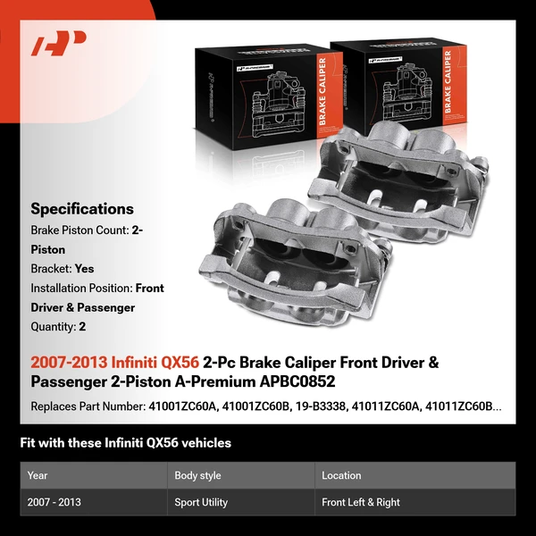 2007-2013 Infiniti QX56 2-Pc Brake Caliper Front Driver & Passenger 2-Piston A-Premium APBC0852