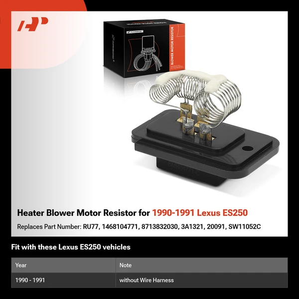 Heater Blower Motor Resistor for 1990-1991 Lexus ES250