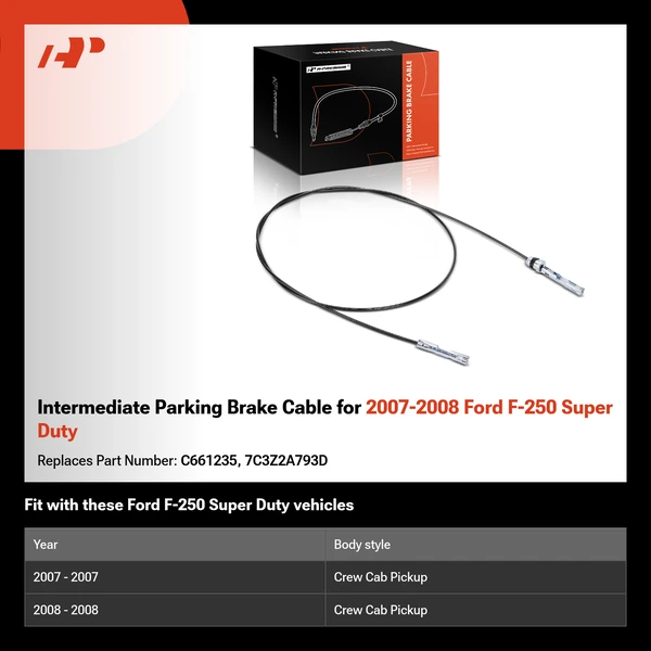 Intermediate Parking Brake Cable for 2007-2008 Ford F-250 Super Duty