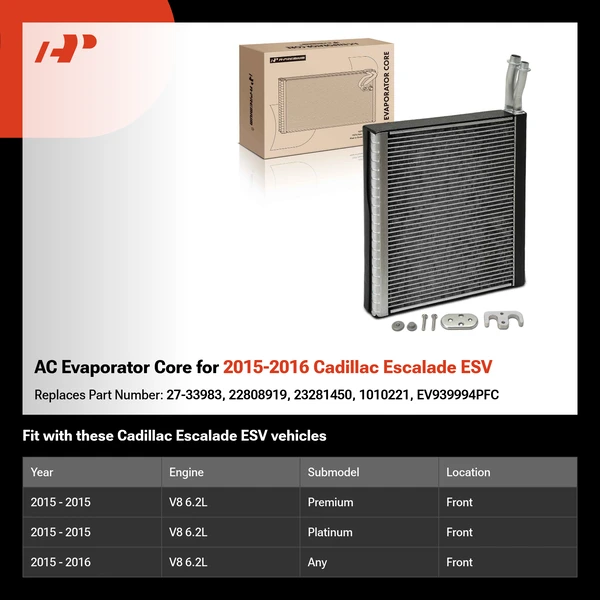 AC Evaporator Core for 2015-2016 Cadillac Escalade ESV