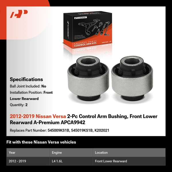 2012-2019 Nissan Versa 2-Pc Control Arm Bushing, Front Lower Rearward A-Premium APCA9942