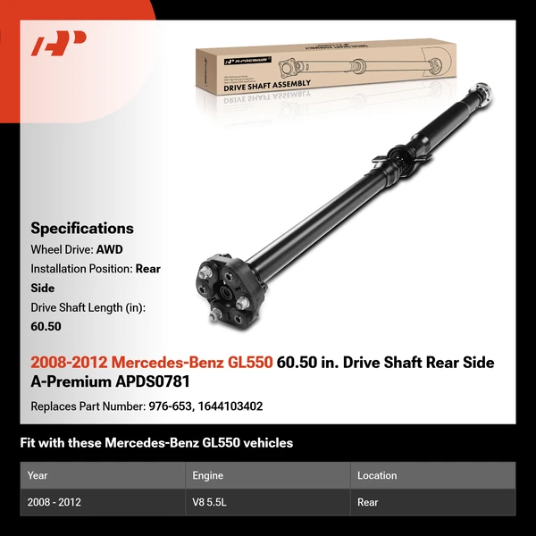 2008-2012 Mercedes-Benz GL550 60.50 in. Drive Shaft Rear Side A-Premium APDS0781