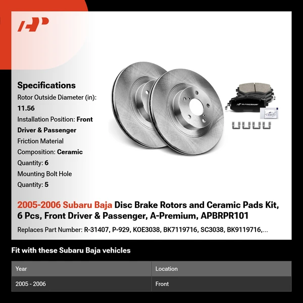 2005-2006 Subaru Baja Disc Brake Rotors and Ceramic Pads Kit, 6 Pcs, Front Driver & Passenger, A-Premium, APBRPR101