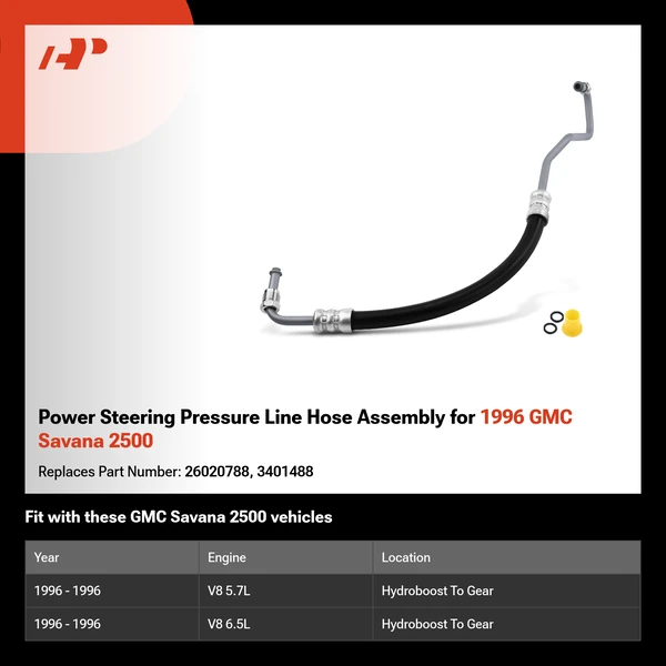 Power Steering Pressure Line Hose Assembly for 1996 GMC Savana 2500