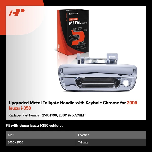 Upgraded Metal Tailgate Handle with Keyhole Chrome for 2006 Isuzu i-350