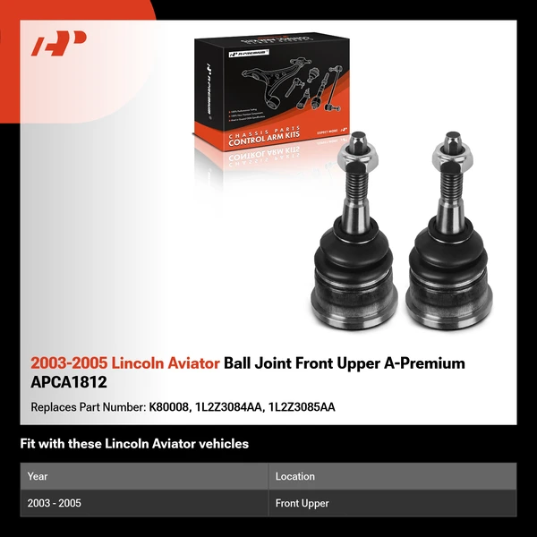 2003-2005 Lincoln Aviator Ball Joint Front Upper A-Premium APCA1812
