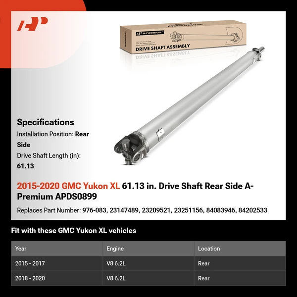 2015-2020 GMC Yukon XL 61.13 in. Drive Shaft Rear Side A-Premium APDS0899