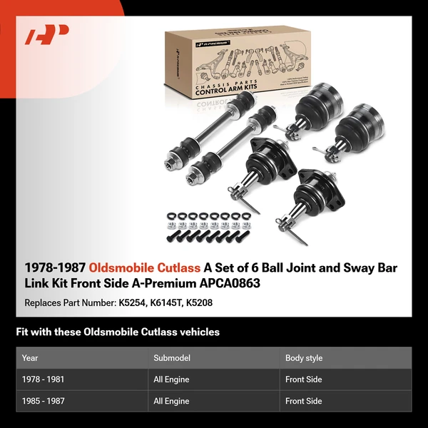 1978-1987 Oldsmobile Cutlass A Set of 6 Ball Joint and Sway Bar Link Kit Front Side A-Premium APCA0863