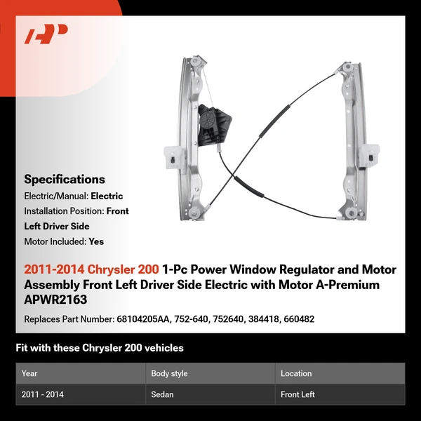 2011-2014 Chrysler 200 1-Pc Power Window Regulator and Motor Assembly Front Left Driver Side Electric with Motor A-Premium APWR2163