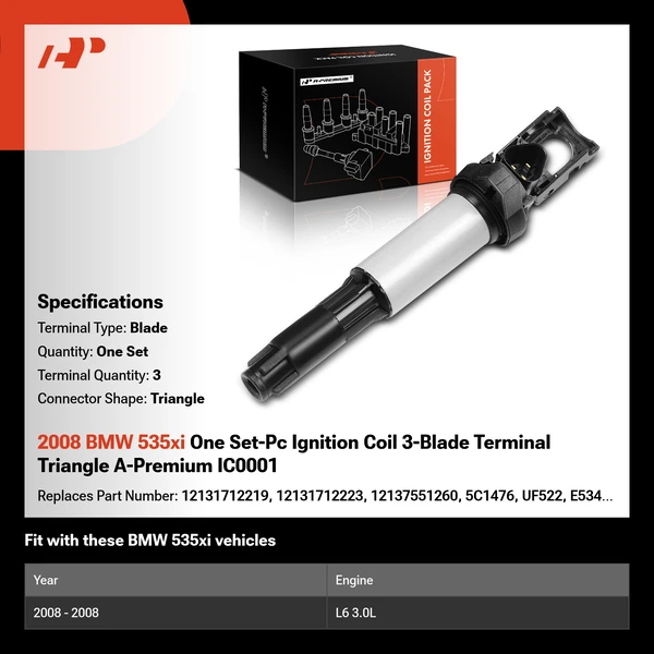 2008 BMW 535xi One Set-Pc Ignition Coil 3-Blade Terminal Triangle A-Premium IC0001