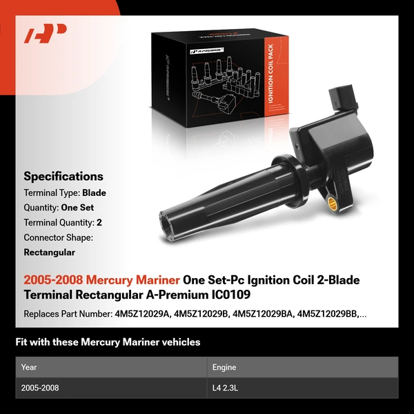 2005-2008 Mercury Mariner One Set-Pc Ignition Coil 2-Blade Terminal Rectangular A-Premium IC0109