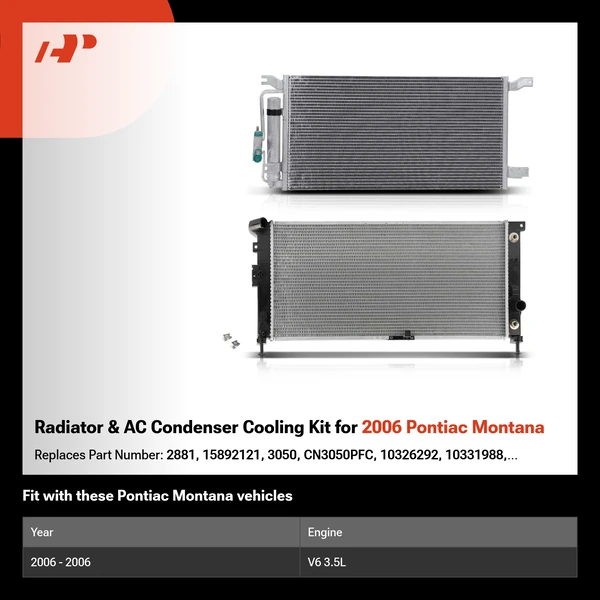 Radiator & AC Condenser Cooling Kit for 2006 Pontiac Montana