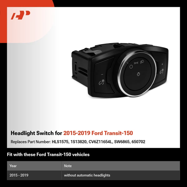 Headlight Switch for 2015-2019 Ford Transit-150