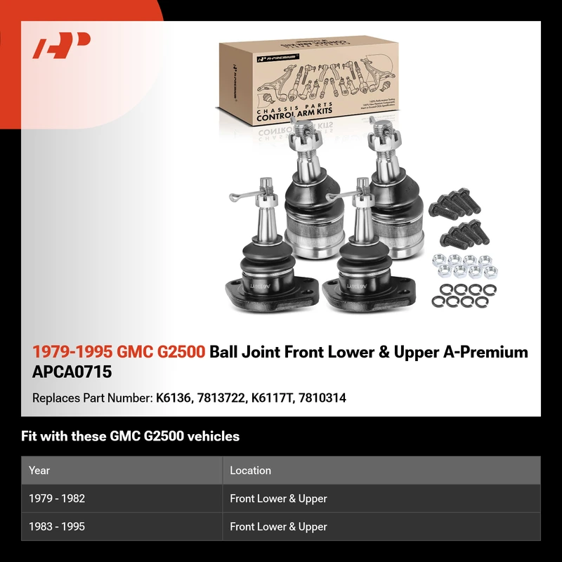 1979-1995 GMC G2500 Ball Joint Front Lower & Upper A-Premium APCA0715