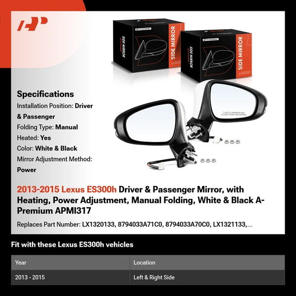 2013-2015 Lexus ES300h Driver & Passenger Mirror, with Heating, Power Adjustment, Manual Folding, White & Black A-Premium APMI317