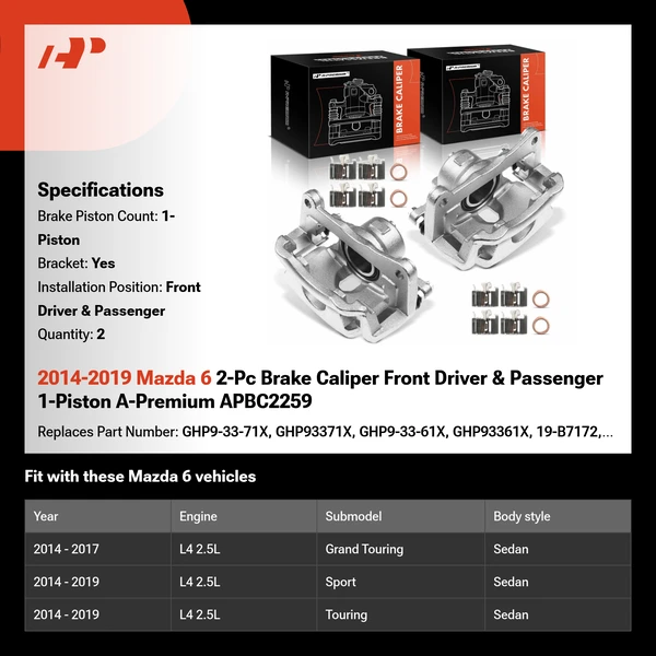 2014-2019 Mazda 6 2-Pc Brake Caliper Front Driver & Passenger 1-Piston A-Premium APBC2259