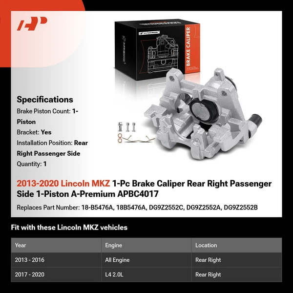 2013-2020 Lincoln MKZ 1-Pc Brake Caliper Rear Right Passenger Side 1-Piston A-Premium APBC4017