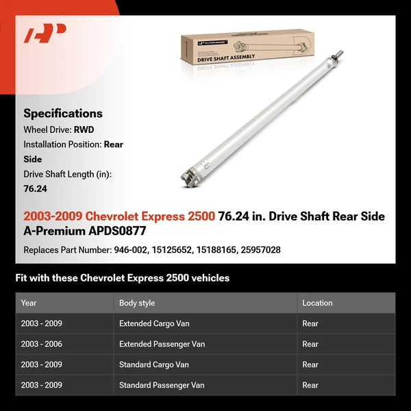 2003-2009 Chevrolet Express 2500 76.24 in. Drive Shaft Rear Side A-Premium APDS0877