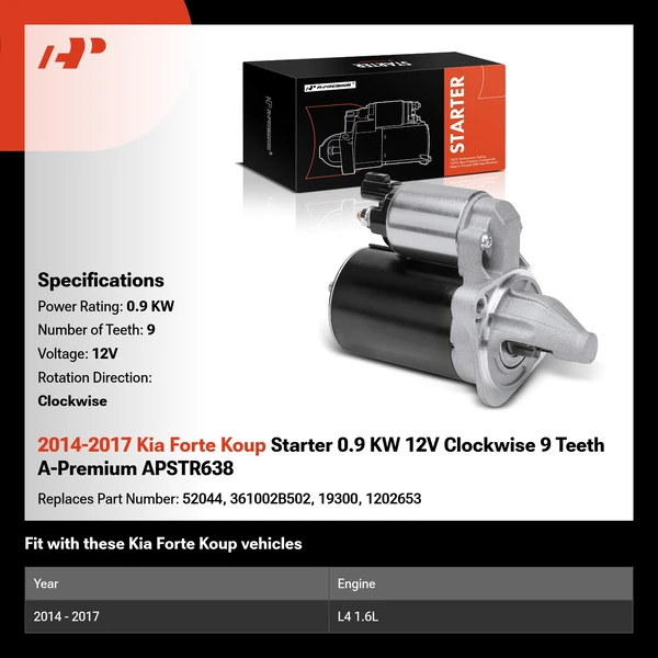 2014-2017 Kia Forte Koup Starter 0.9 KW 12V Clockwise 9 Teeth A-Premium APSTR638