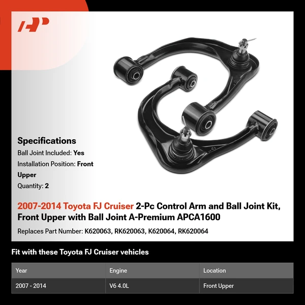 2007-2014 Toyota FJ Cruiser 2-Pc Control Arm and Ball Joint Kit, Front Upper with Ball Joint A-Premium APCA1600