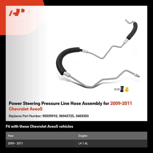 Power Steering Pressure Line Hose Assembly for 2009-2011 Chevrolet Aveo5