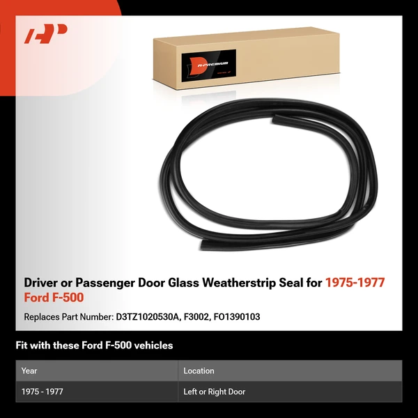 Driver or Passenger Door Glass Weatherstrip Seal for 1975-1977 Ford F-500