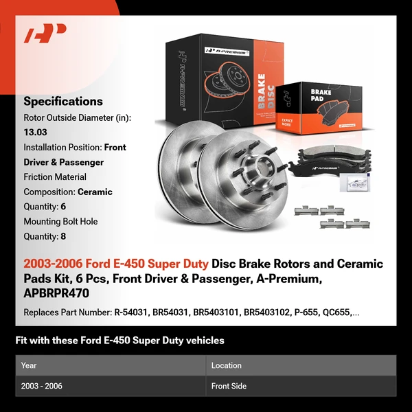 2003-2006 Ford E-450 Super Duty Disc Brake Rotors and Ceramic Pads Kit, 6 Pcs, Front Driver & Passenger, A-Premium, APBRPR470