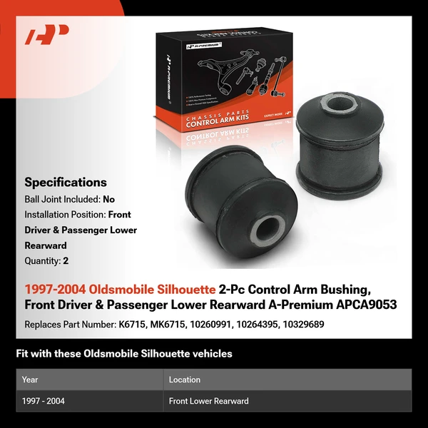1997-2004 Oldsmobile Silhouette 2-Pc Control Arm Bushing, Front Driver & Passenger Lower Rearward A-Premium APCA9053