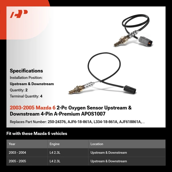 2003-2005 Mazda 6 2-Pc Oxygen Sensor Upstream & Downstream 4-Pin A-Premium APOS1007