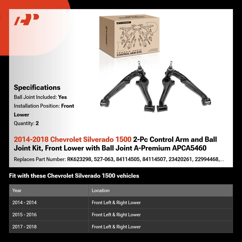 2014-2018 Chevrolet Silverado 1500 2-Pc Control Arm and Ball Joint Kit, Front Lower with Ball Joint A-Premium APCA5460