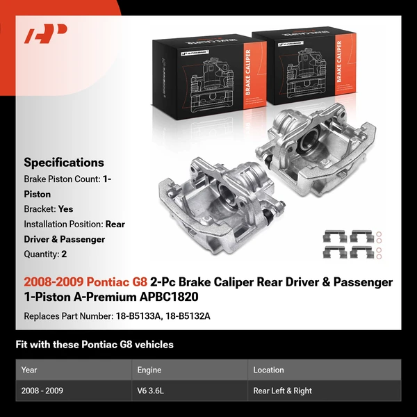 2008-2009 Pontiac G8 2-Pc Brake Caliper Rear Driver & Passenger 1-Piston A-Premium APBC1820