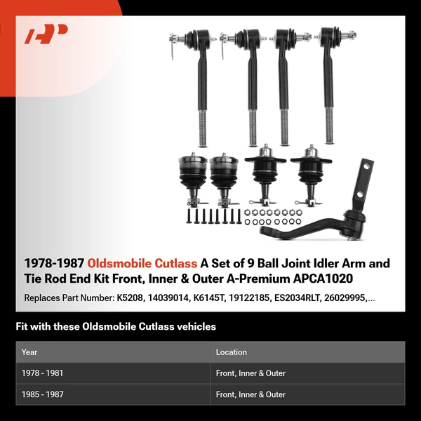 1978-1987 Oldsmobile Cutlass A Set of 9 Ball Joint Idler Arm and Tie Rod End Kit Front, Inner & Outer A-Premium APCA1020