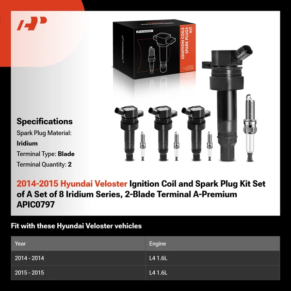 2014-2015 Hyundai Veloster Ignition Coil and Spark Plug Kit Set of A Set of 8 Iridium Series, 2-Blade Terminal A-Premium APIC0797