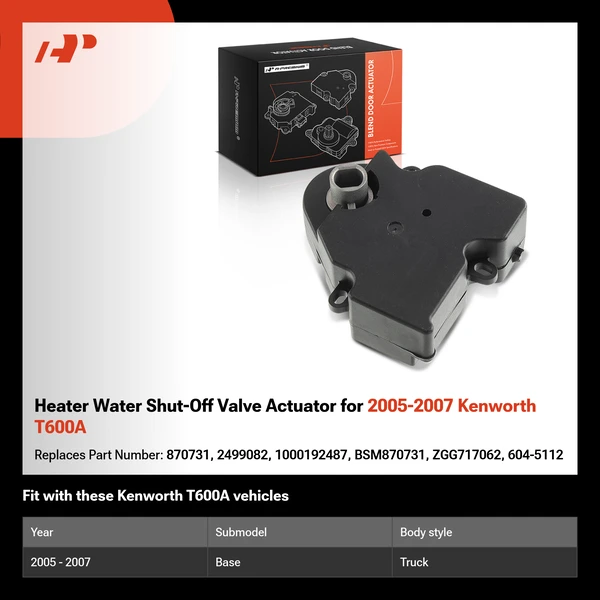 Heater Water Shut-Off Valve Actuator for 2005-2007 Kenworth T600A