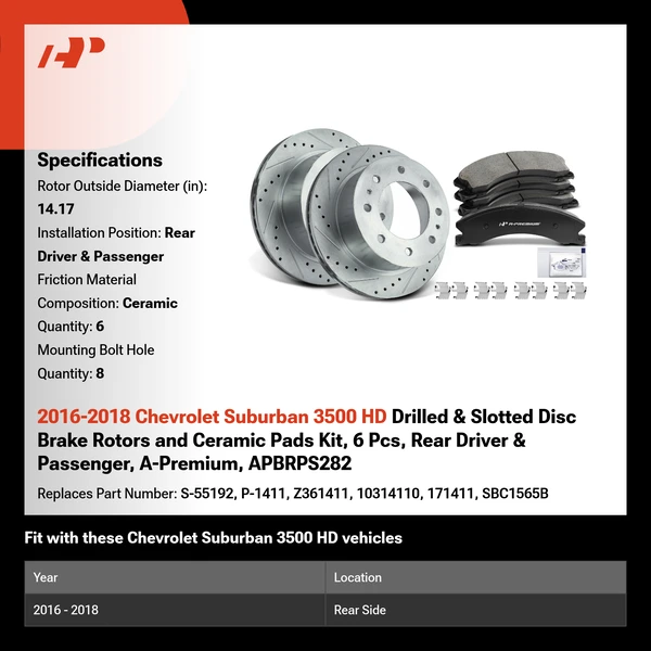 2016-2018 Chevrolet Suburban 3500 HD Drilled & Slotted Disc Brake Rotors and Ceramic Pads Kit, 6 Pcs, Rear Driver & Passenger, A-Premium, APBRPS282
