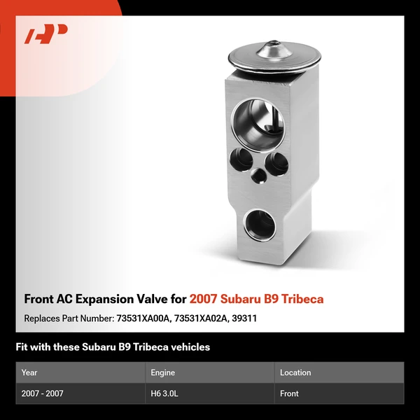 Front AC Expansion Valve for 2007 Subaru B9 Tribeca