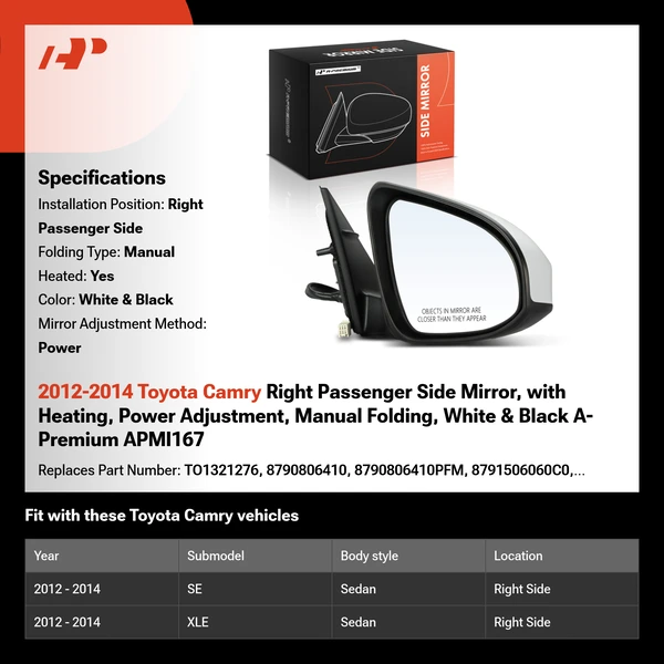 2012-2014 Toyota Camry Right Passenger Side Mirror, with Heating, Power Adjustment, Manual Folding, White & Black A-Premium APMI167