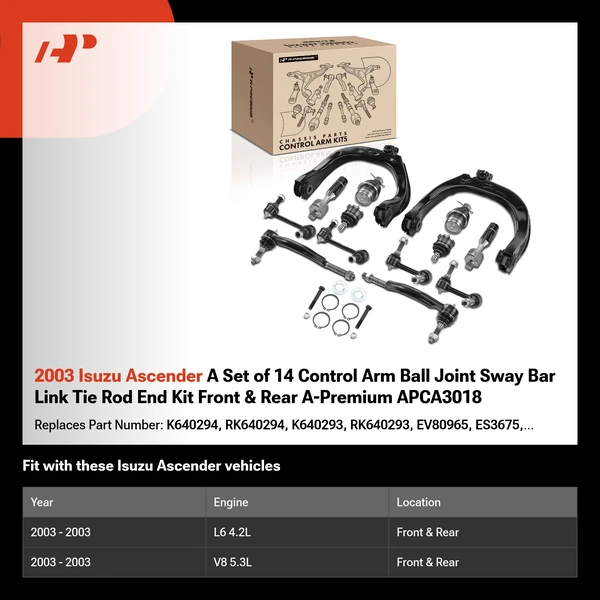 2003 Isuzu Ascender A Set of 14 Control Arm Ball Joint Sway Bar Link Tie Rod End Kit Front & Rear A-Premium APCA3018