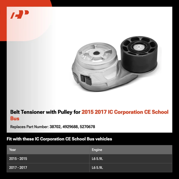 Belt Tensioner with Pulley for 2015 2017 IC Corporation CE School Bus